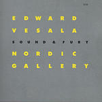 VESALA EDWARD  SOUND & FURY