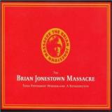 BRIAN JONESTOWN MASSACRE