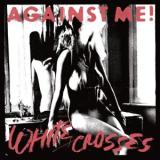 AGAINST ME !