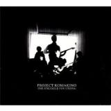 PROJECT KOMAKINO