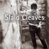 CLEAVES SLAID