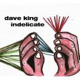 KING DAVE