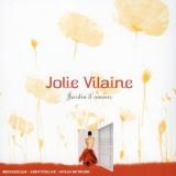 JOLIE VILAINE