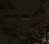 LUGANO FELL