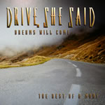 DRIVE SHE SAID