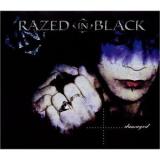 RAZED IN BLACK