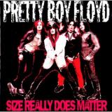 PRETTY BOY FLOYD PRETTY BOY FLOYD