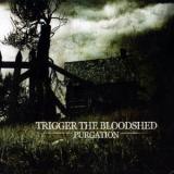 TRIGGER THE BLOODSHED