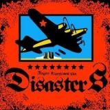 MIRET ROGER & THE DISASTERS MIRET ROGER & THE DISASTERS