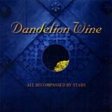 DANDELION WINE
