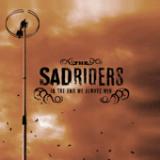 SAD RIDERS