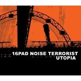 SIXTEEN PAD NOISE TERRORI
