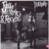 MILJOONA PELLE & ROCKERS