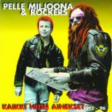 MILJOONA PELLE & ROCKERS
