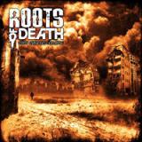 ROOTS OF DEATH