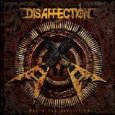 DISAFFECTION DISAFFECTION