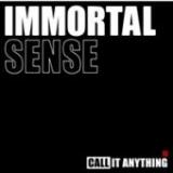 IMMORTAL SENSE IMMORTAL SENSE