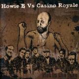 HOWIE B & CASINO ROYALE
