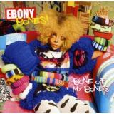 EBONY BONES!