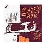 MAZEY FADE