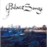 PALACE SONGS