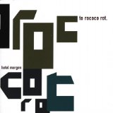 TO ROCOCO ROT