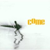COME