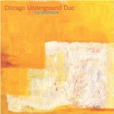 CHICAGO UNDERGROUND DUO