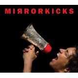 MIRRORKICKS