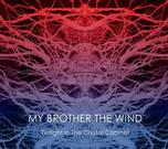 MY BROTHER THE WIND