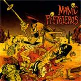 MANIC PISTOLEROS