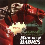 MADE OUT OF BABIES
