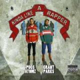 ATOMZ PUGZ & GRANT PARKS