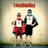 LOVEHANDLES