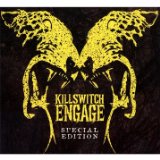 KILLSWITCH ENGAGE KILLSWITCH ENGAGE