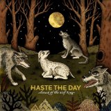 HASTE THE DAY