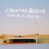 FRONTIER RUCKUS