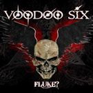 VOODOO SIX VOODOO SIX