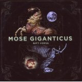 MOSE GIGANTICUS MOSE GIGANTICUS