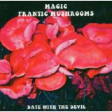 FRANTIC MUSHROOMS
