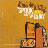 SPOOK & THE GUAY