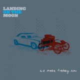 LANDING ON THE MOON