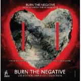 BURN THE NEGATIVE