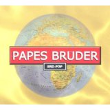 PAPES BRUEDER