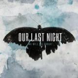 OUR LAST NIGHT OUR LAST NIGHT