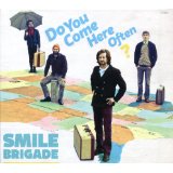 SMILE BRIGADE