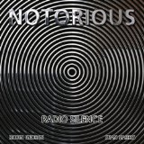 NOTORIOUS