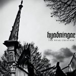 HYADNINGAR HYADNINGAR