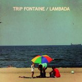 TRIP FONTAINE