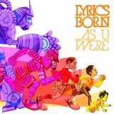 LYRICS BORN LYRICS BORN
